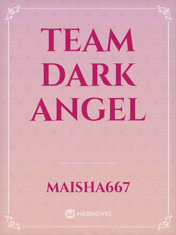 Team Dark Angel