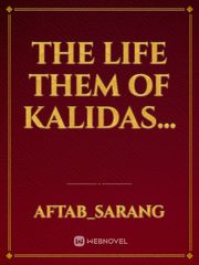 The life them of kalidas... Book
