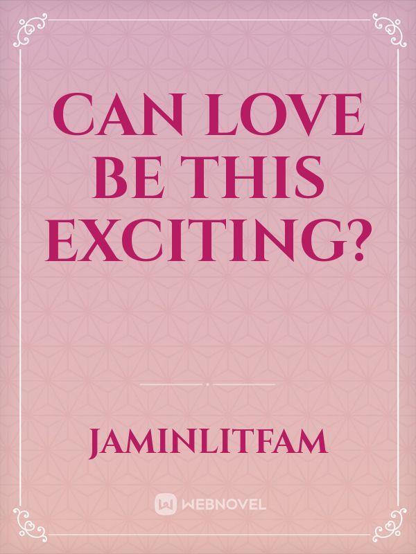 Can love be this exciting? Book