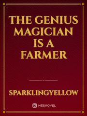 The Genius Magician Is A Farmer Book