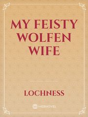 My Feisty Wolfen Wife Book