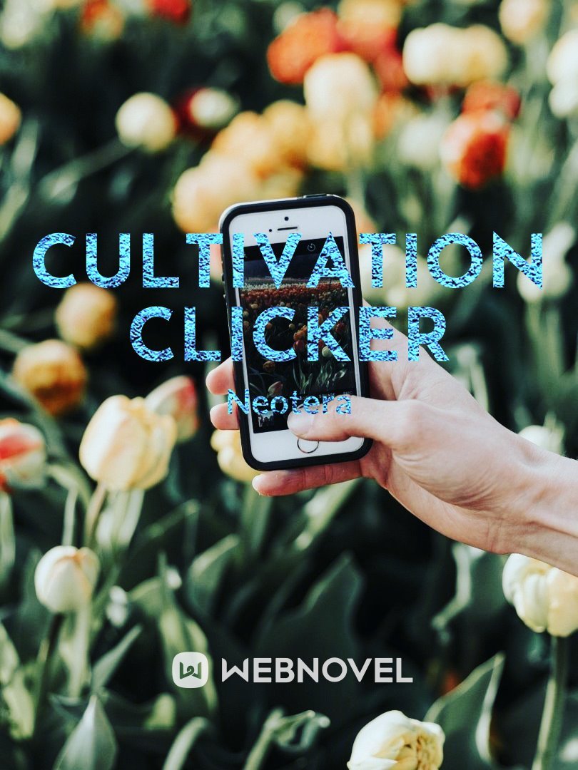 Cultivation Clicker