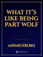 What it’s like being part wolf Book