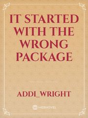 It Started With The Wrong Package Book