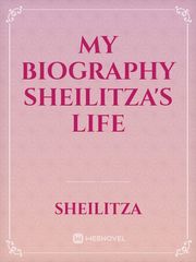 My biography
Sheilitza's life Book