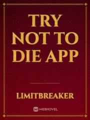 try not to die app Book