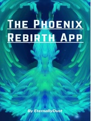 The Phoenix Rebirth App Book