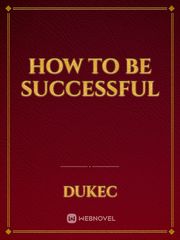 How to be successful Book