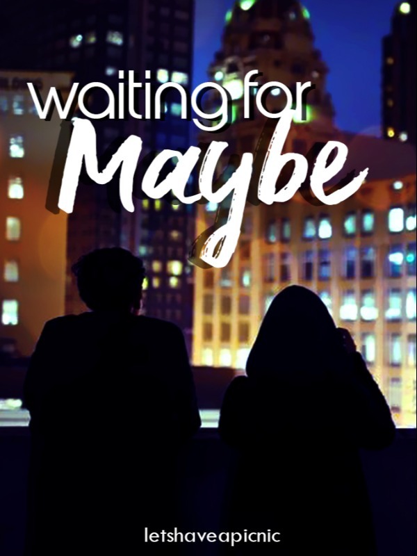 Waiting For Maybe Book
