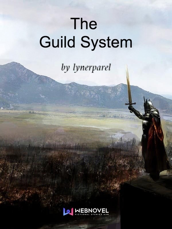 The Guild System (Hiatus)