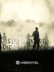 Stay alive or die while trying Book
