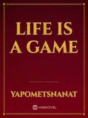 life is a Game Book