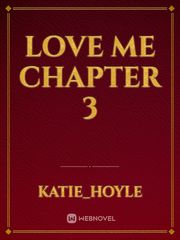 Love me Chapter 3 Book
