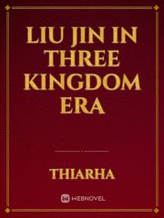 Liu Jin in Three Kingdom Era Book