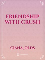 Friendship with crush Book