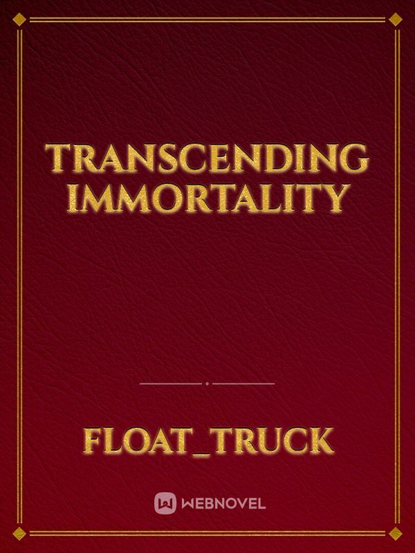 Transcending Immortality Book