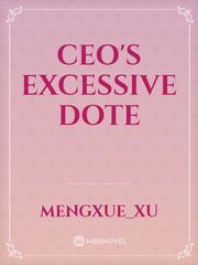 CEO's Excessive Dote Book
