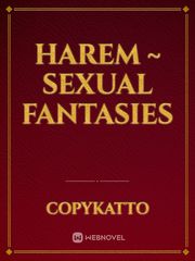 HAREM ~ SEXUAL FANTASIES Book