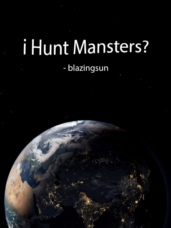 I Hunt Mansters? Book