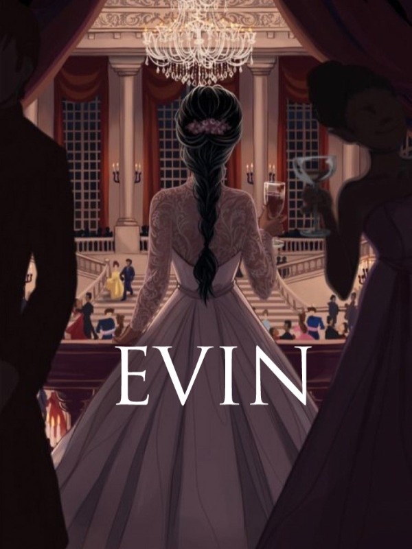 Evin [Dropped, Going to Rewrite]