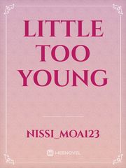 Little too young Book