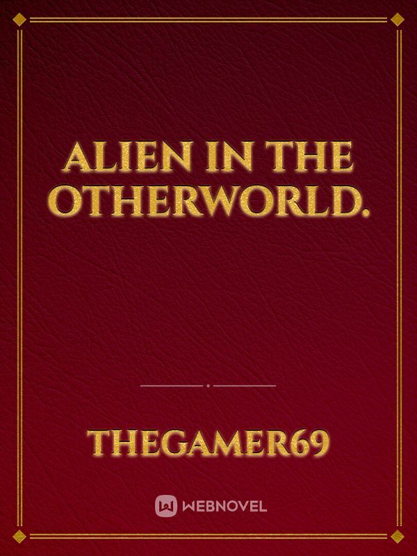 Alien in the otherworld. Book