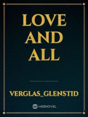 Love and All Book
