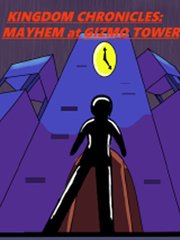 Kingdom Chronicles: Mayhem at Gizmo Tower Book
