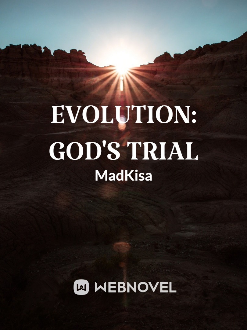 Evolution: God's Trial