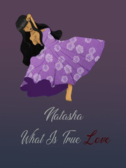 Natasha: What Is True Love? Book