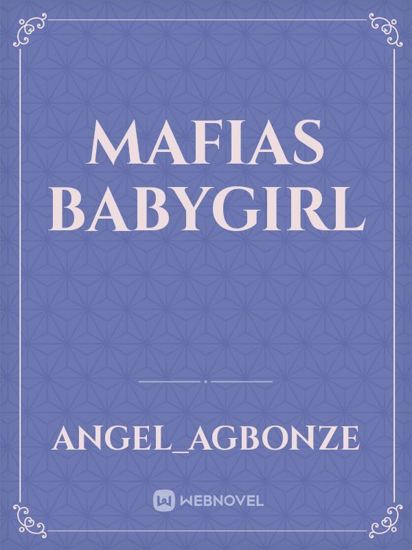 Mafias Babygirl