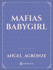 Mafias Babygirl Book