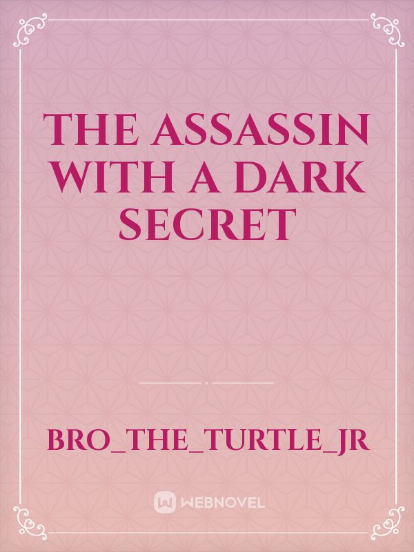 The Assassin with a Dark Secret Book