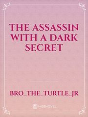 The Assassin with a Dark Secret Book