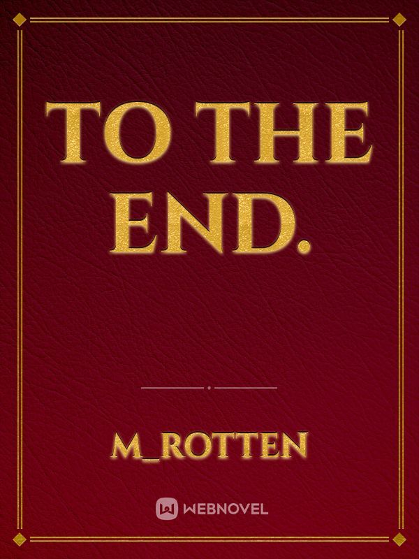 To the END. Book