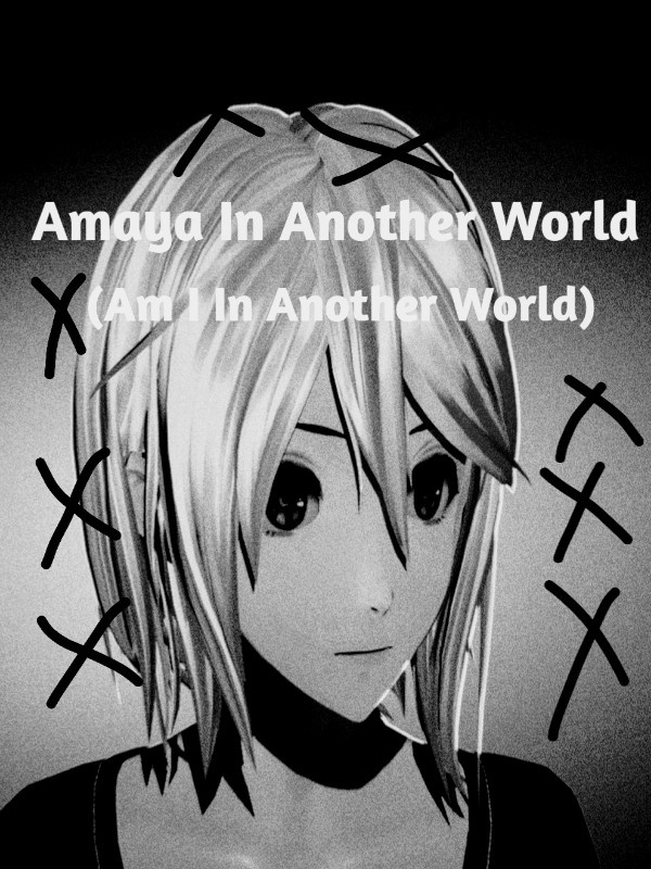 Amaya In Another World