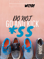 Do not Go and Kick Ass Book
