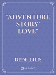 "Adventure story' love" Book
