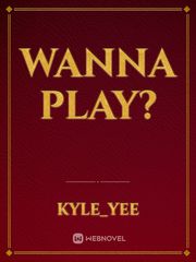 wanna play? Book