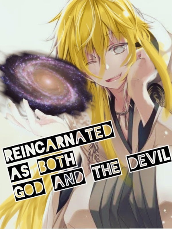 Reincarnated as both God and The Devil Book