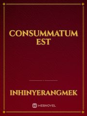 Consummatum Est Book
