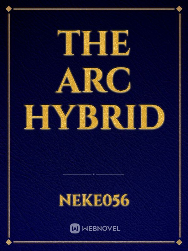 the arc hybrid