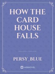 How the Card House Falls Book
