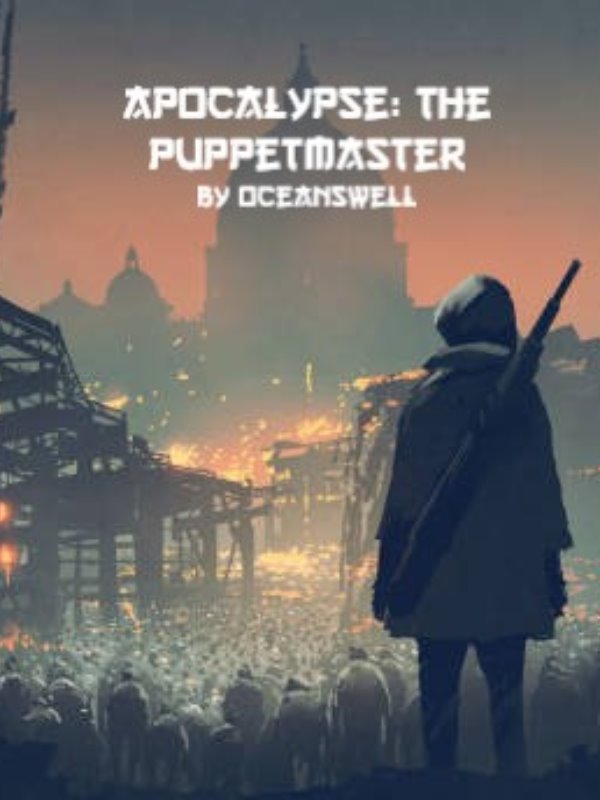 Apocalypse: The puppetmaster