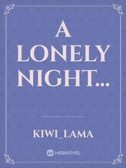 a lonely night... Book