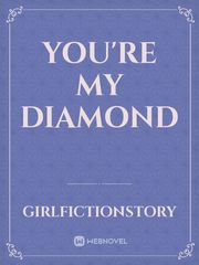 you're my diamond Book