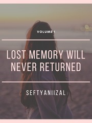 lost memory will never returned Book