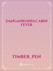 Danganronpa:Cabin Fever Book