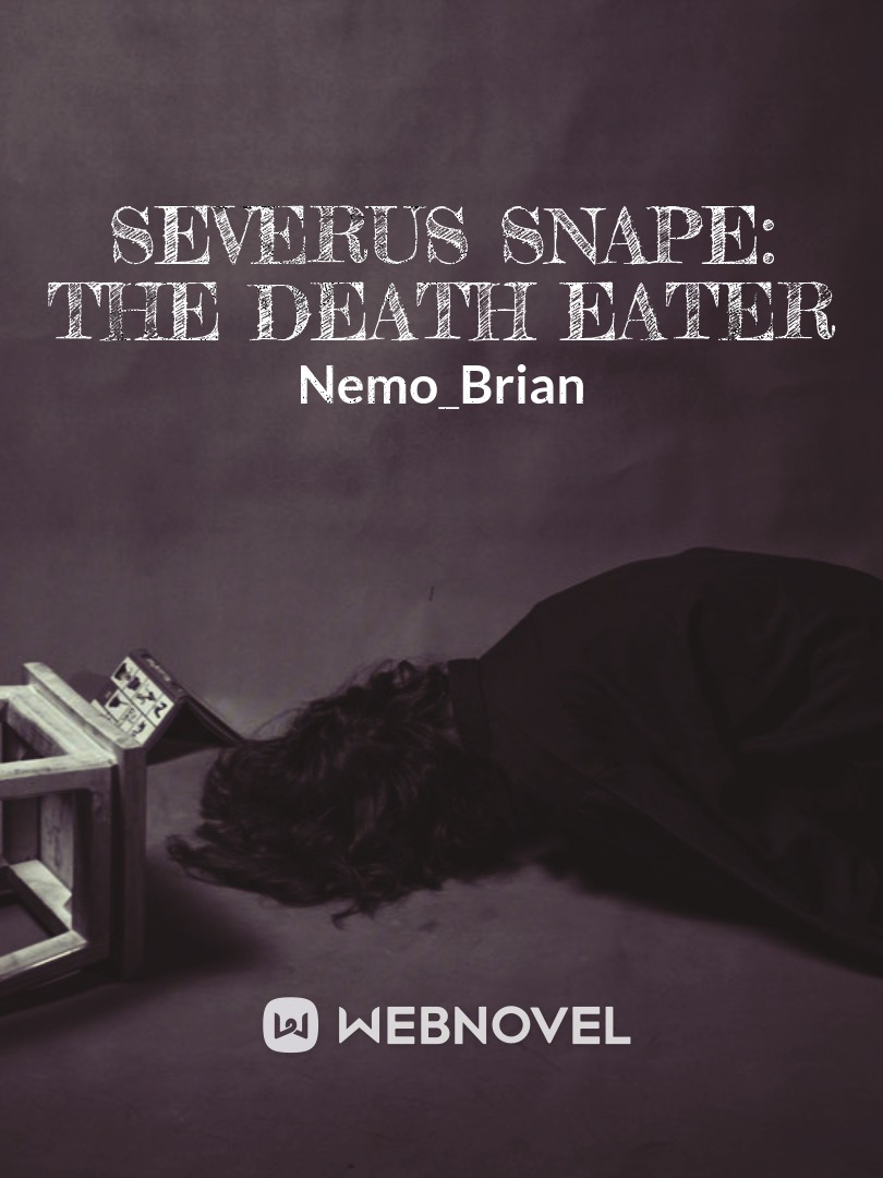 Severus Snape: The Death Eater