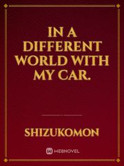 In a Different World with my Car. Book